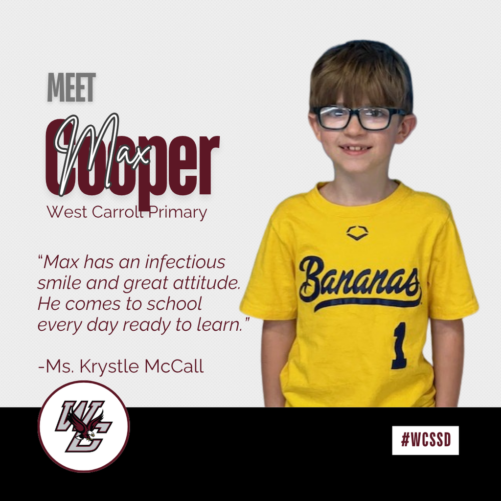 west carroll student of the month with teacher quote