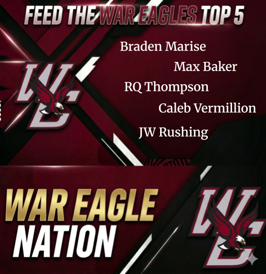 Feed the War Eagles Top 5 - Braden Marise, Max Baker, RQ Thompson, Caleb Vermillion, JW Rushing