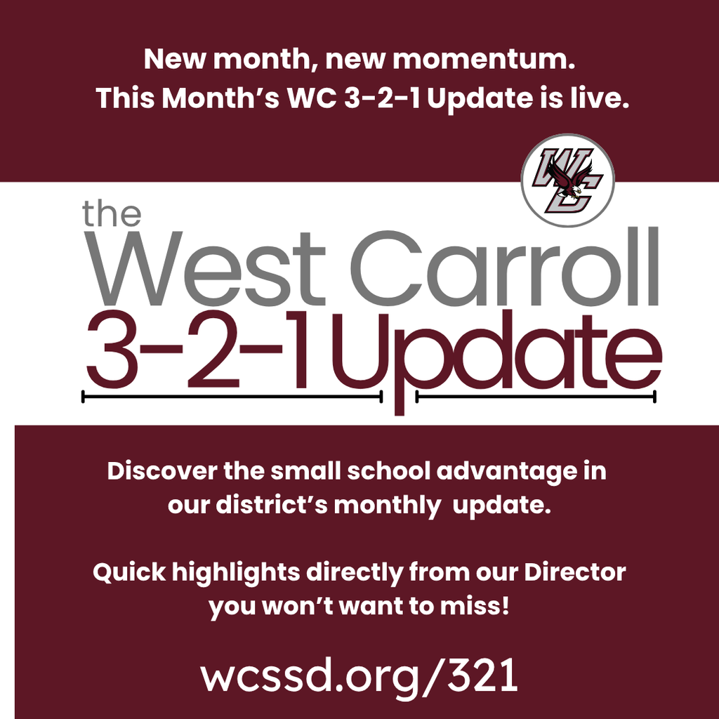 graphic announcing the west carroll 3-2-1 update being updated and live on the site and in their inbox. the website address is wcssd.org/321