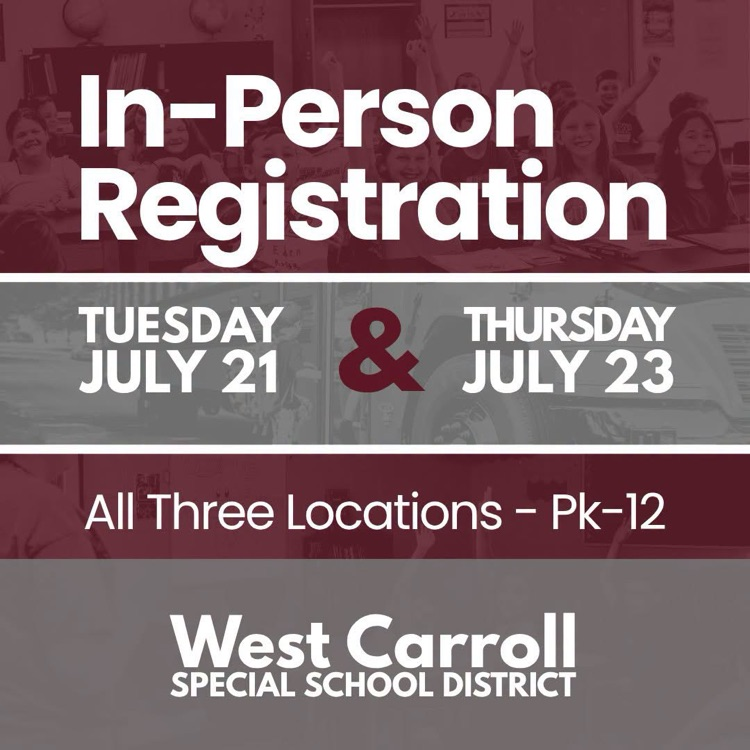 in-Person Registration- Tuesday, July 21 & Thursday, July 23 All 3 locations pk-12