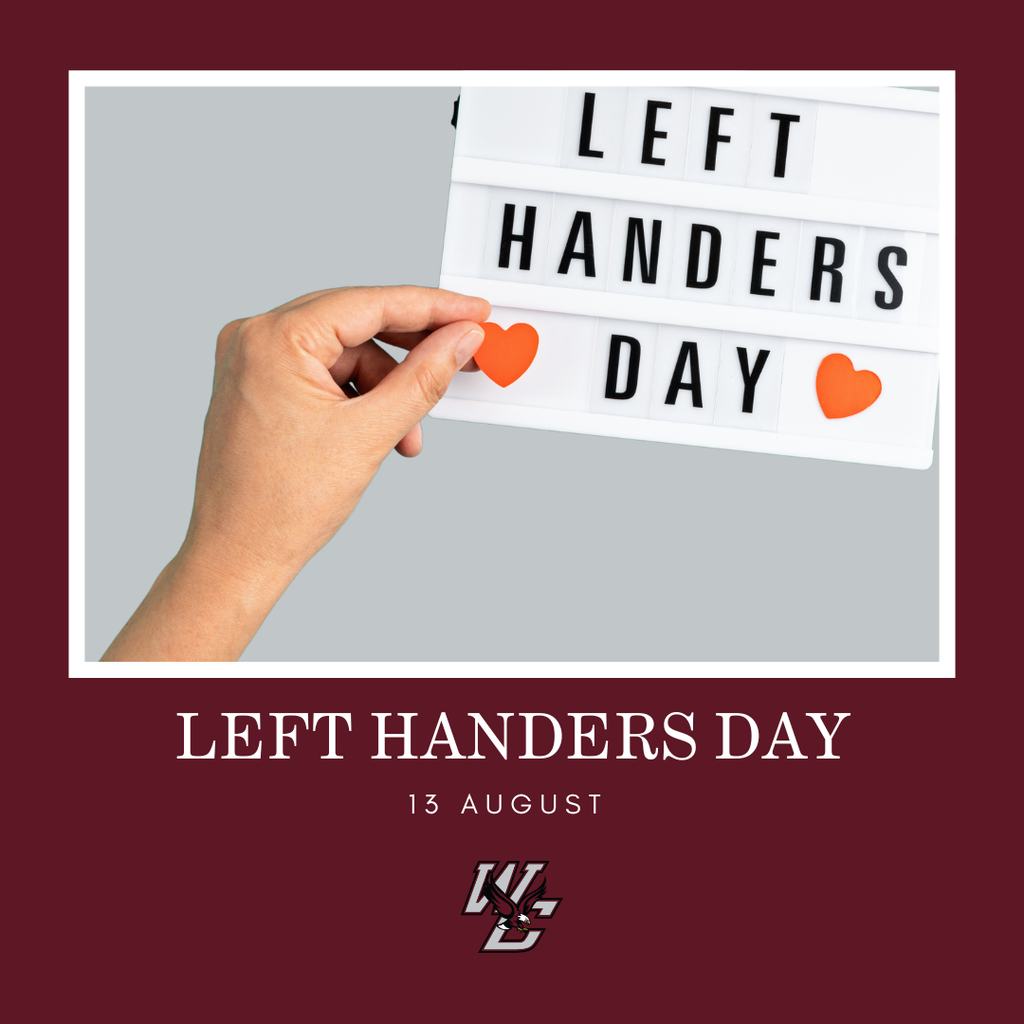 left handers day august 13 with hand placing heart on sign with west carroll logo