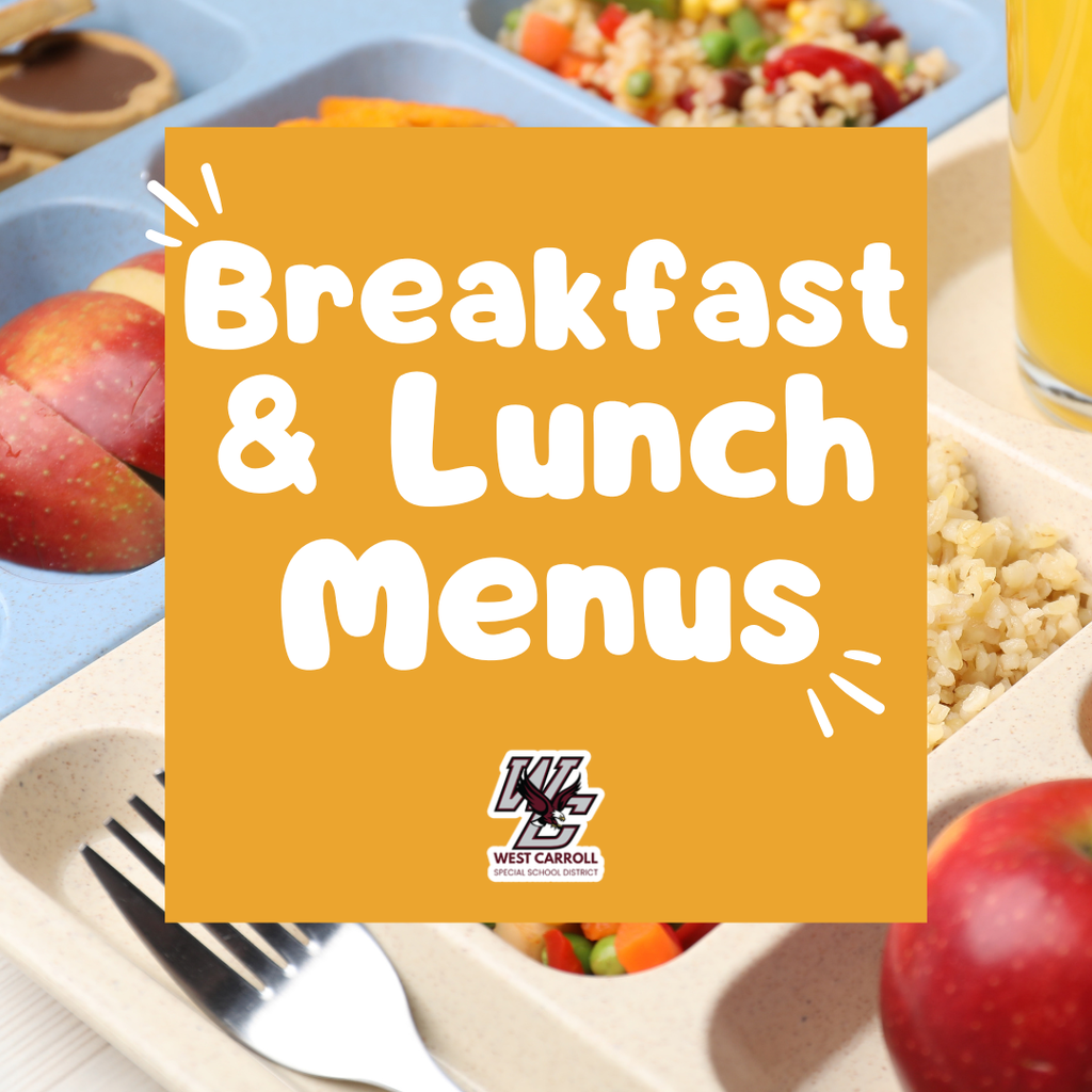 west carroll logo with lunch trays in background; words are breakfast and lunch menus