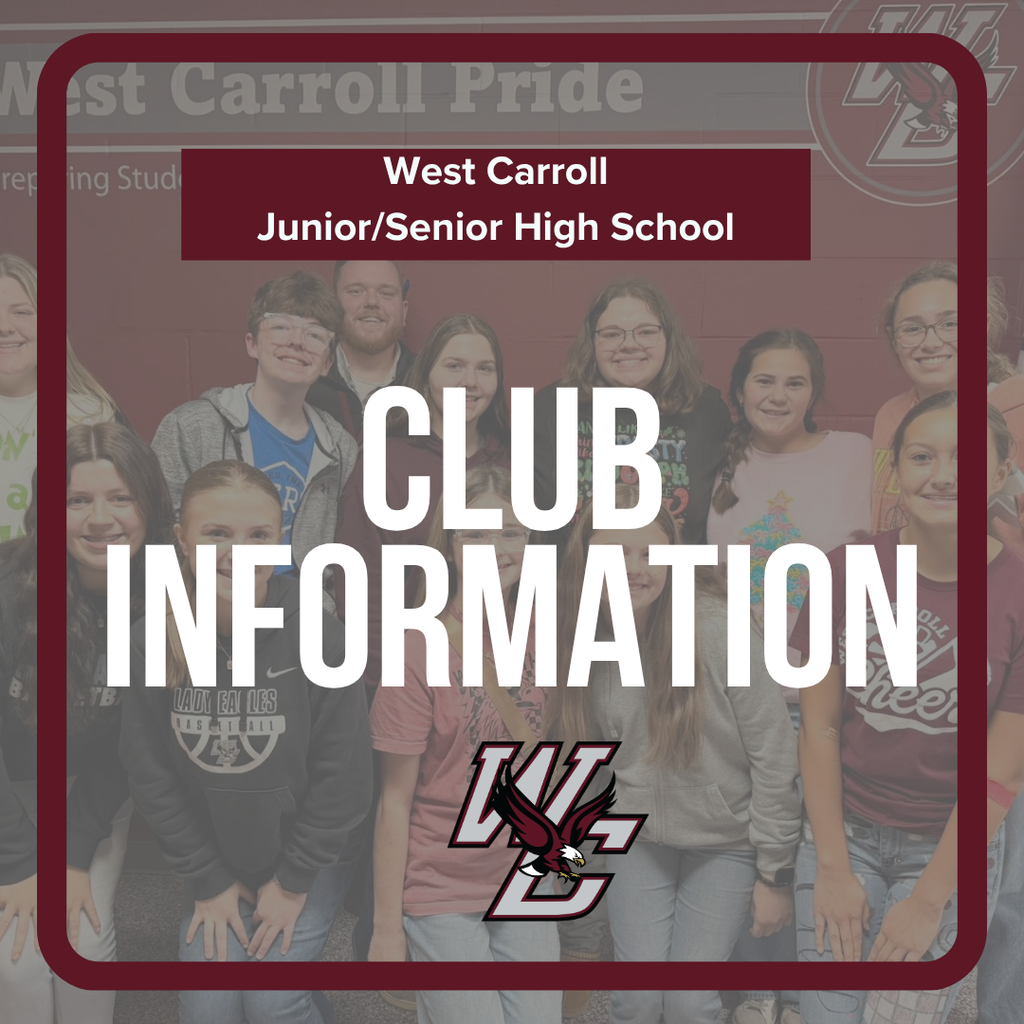 West Carroll Junior Senior High School Club Information Graphic