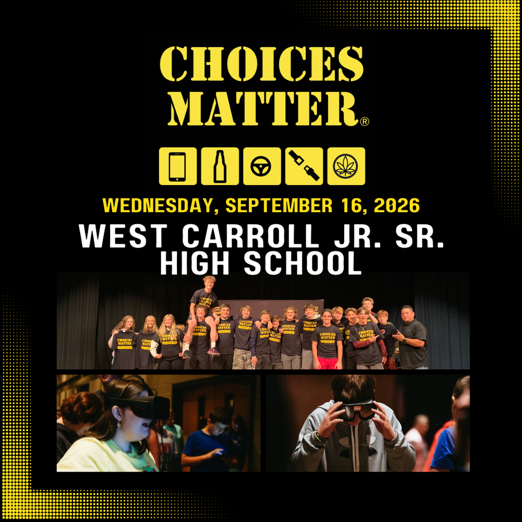 Choices Matter. Wednesday, Sept. 16, 2026 @ WCJSHS