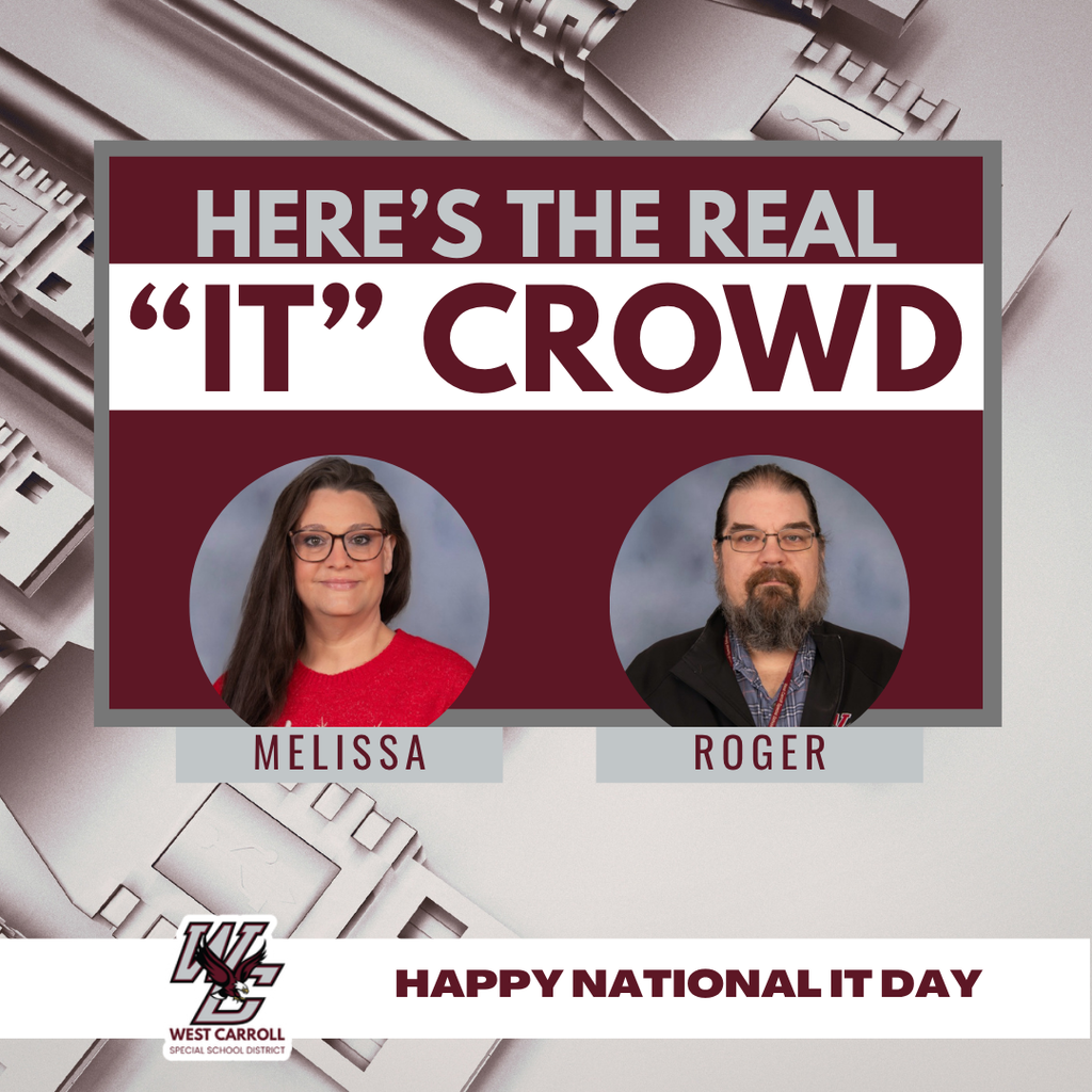 heres the real "it" crowd, melissa roger, happy national IT day, west carroll logo
