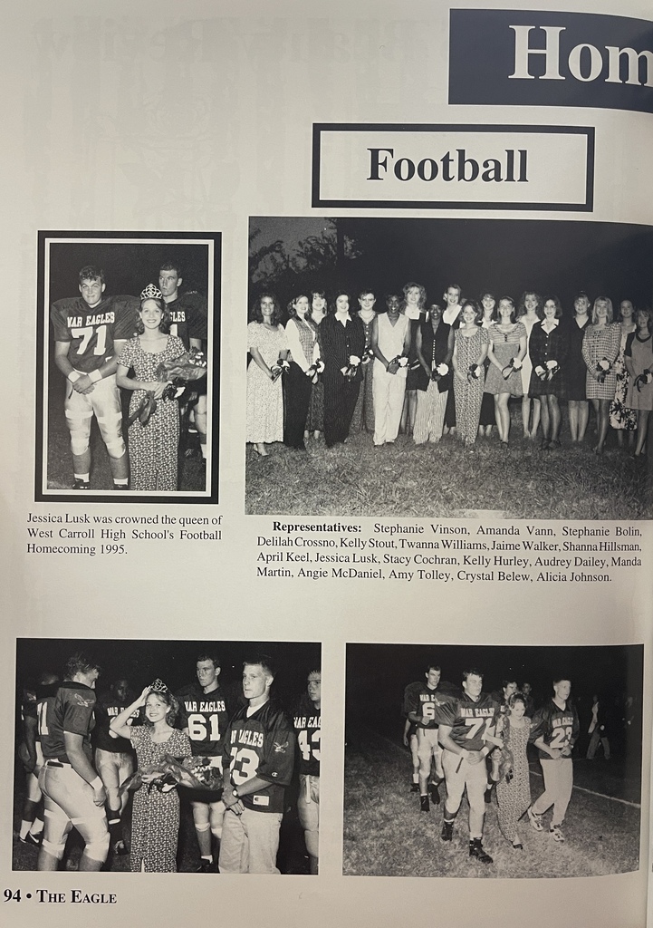 Black-and-white page from the 1996 West Carroll yearbook featuring Football Homecoming. The page includes a group photo of the Homecoming representatives and several photos from the crowning ceremony with War Eagle football players. Jessica Lusk is pictured wearing a crown and holding flowers after being named West Carroll High School’s 1995 Football Homecoming Queen.