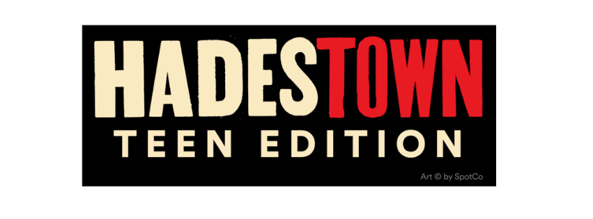 Hadestown Teen Edition
