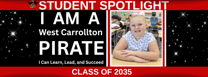 A poster with a child's picture, text "I am a West Carrollton Pirate," and the words "Class of 2035".