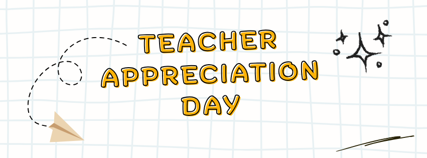 Text "TEACHER APPRECIATION DAY" with yellow font on white background. Various decorative elements including stars, a curved line, and a paper airplane.