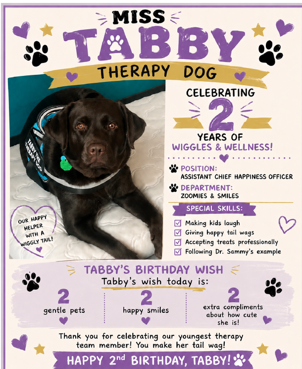 A poster for Tabby, a therapy dog celebrating her 2nd birthday, shows a black dog with a blue vest.