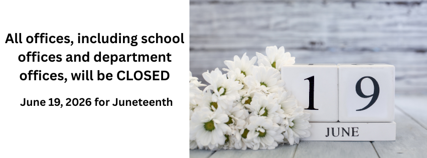 White and green text on a white background reads "All offices, including school offices and department offices, will be CLOSED June 19, 2026 for Juneteenth." A small calendar shows June 19, 2026.