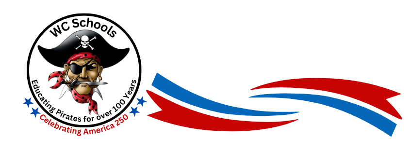 A logo shows a pirate with a bandana and hat. The text reads "WC Schools. Educating Pirates for Over 100 Years. Celebrating America 250" beside a wave design with red, white, and blue colors.