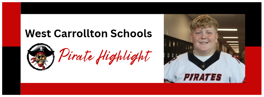 A young person in a Pirates jersey smiles. Text reads "West Carrollton Schools, Pirate Highlight". Logo of a pirate on left.