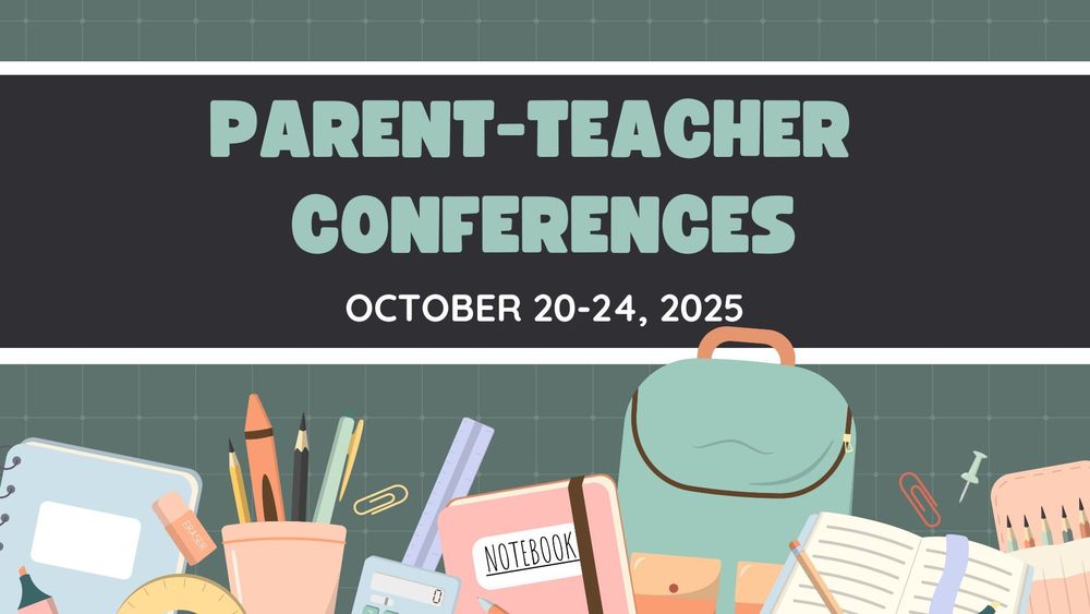 Parent-Teacher Conferences