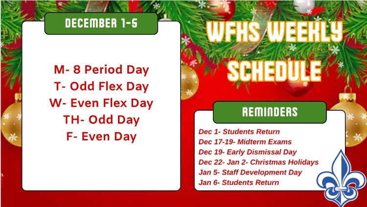 WFHS Weekly Schedule: December 1-5 🎄🎅
