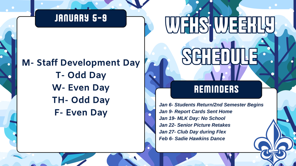 WFHS Weekly Schedule: January 5-