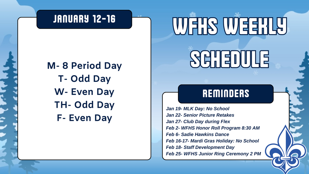 WFHS Weekly Schedule: January 12-16