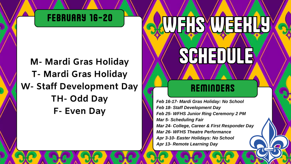 WFHS Weekly Schedule: February 16-20 💜💚