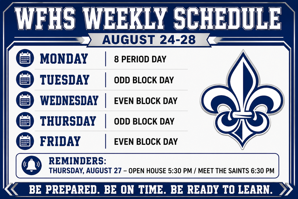 WFHS Weekly Schedule | August 24–28