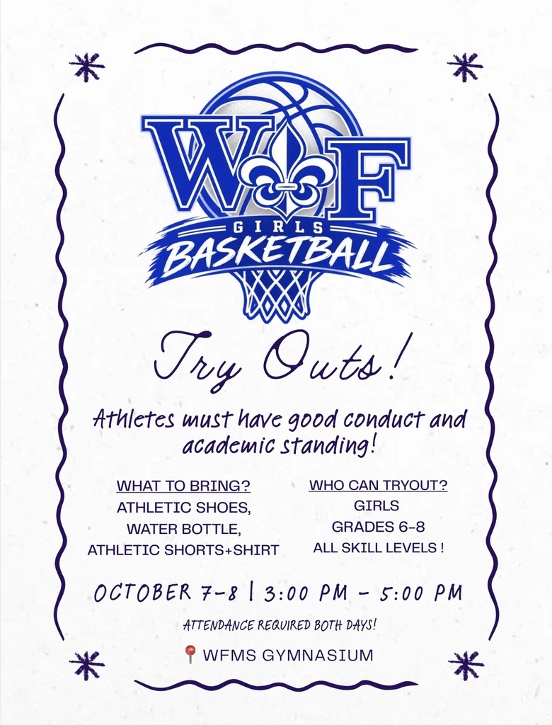 Flyer announcing WFMS Girls’ Basketball Tryouts on October 7 and 8 from 3:00–5:00 PM in the WFMS Gymnasium. Tryouts are open to girls in grades 6–8 of all skill levels.