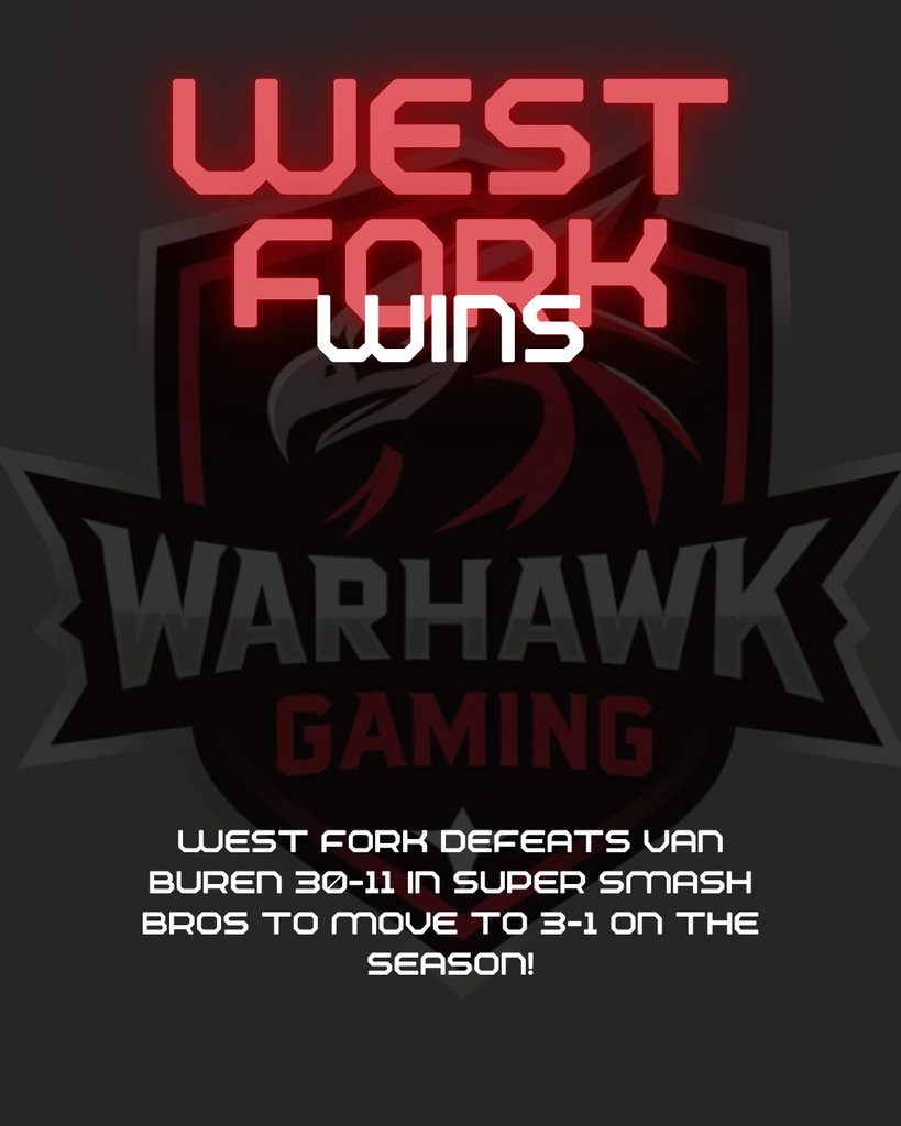 WEST FORK DEFEATS VAN BUREN 30-11 IN SUPER SMASH BROS TO MOVE TO 3-1 ON THE SEASON!