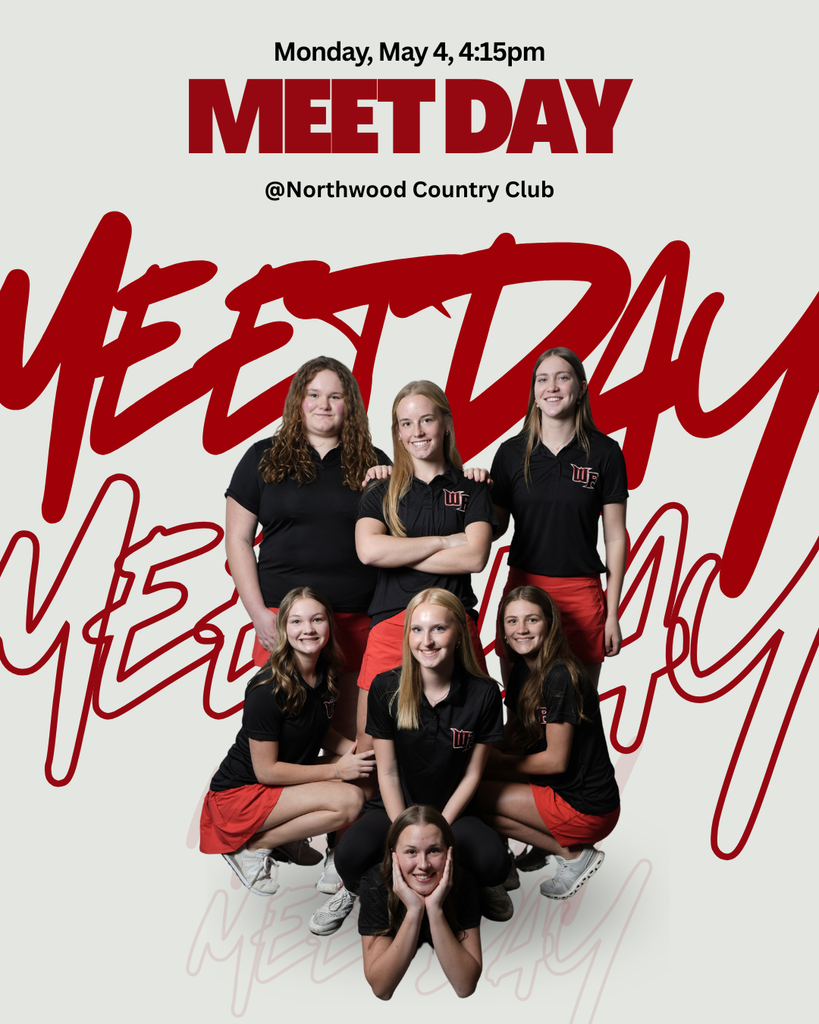 Girls varsity meet day @Northwood Country Club 4:15pm