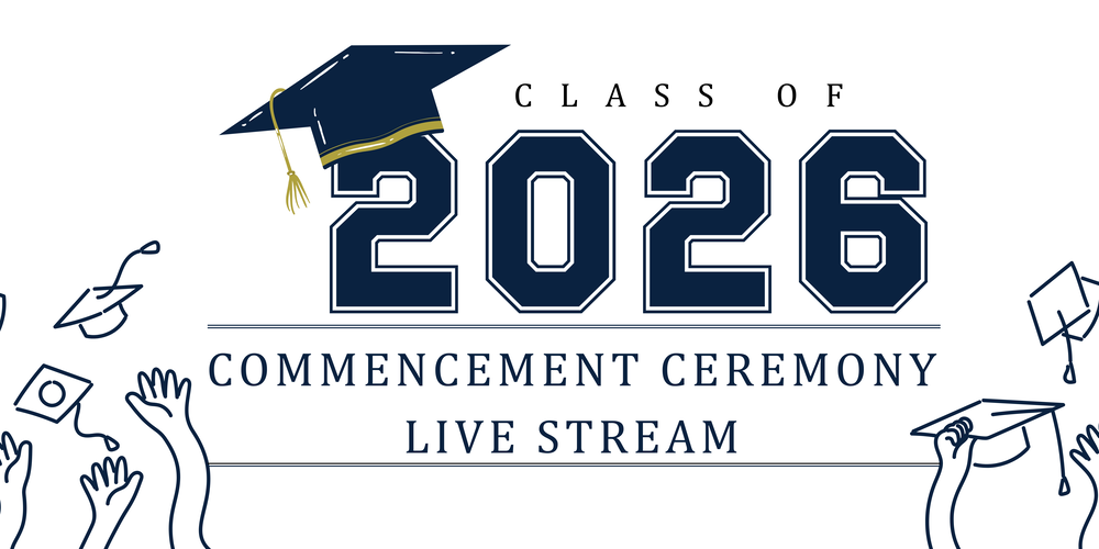 Class of 2026 Commencement Ceremony Live Stream