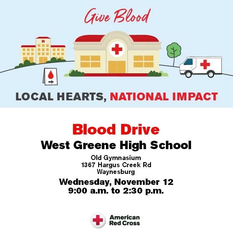 Digital poster advertising a blood drive for the American Red Cross at West Greene High School on Wednesday, November 12 from 9:00 a.m. - 2:30 p.m.