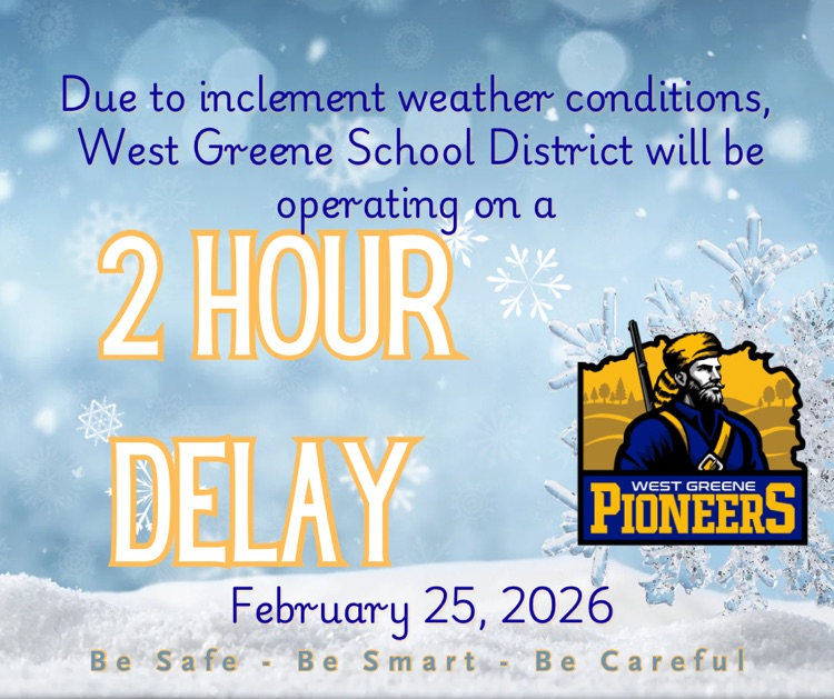 2/25/26 - 2 hour delay