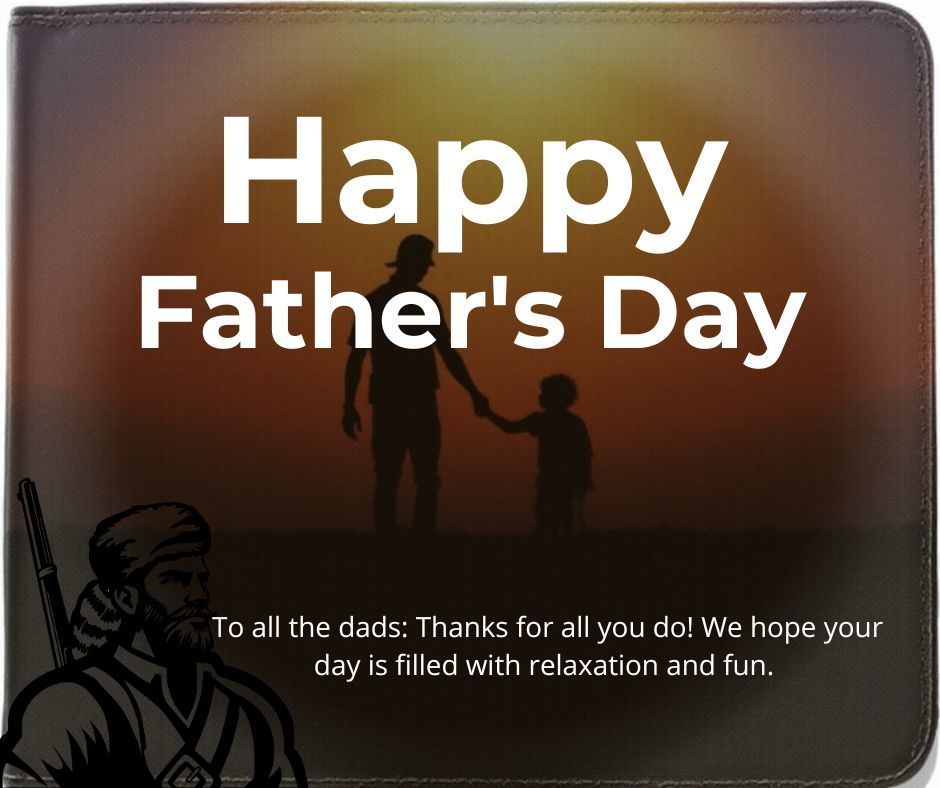 Happy Father's Day! To all the dads: Thanks for all you do! We hope your day is filled with relaxation and fun.