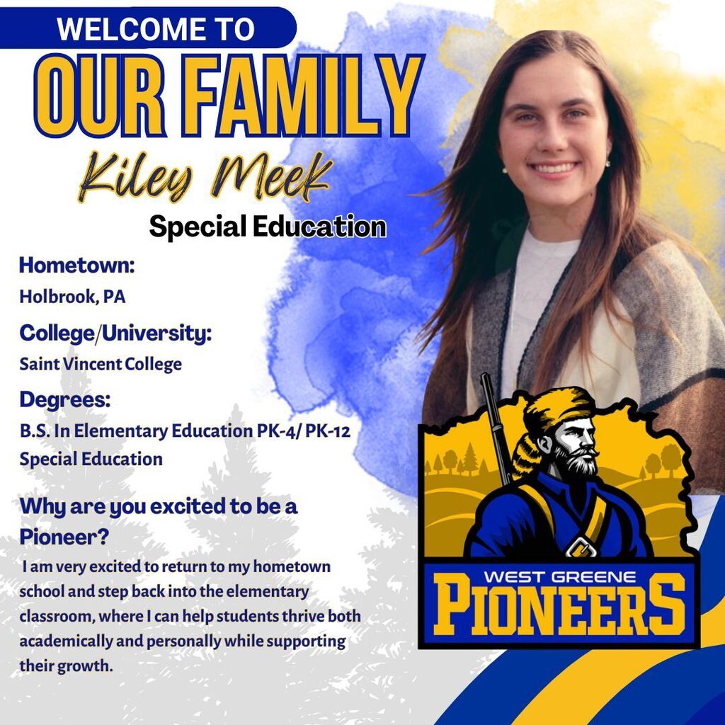 Introducing Kiley Meek as our newest Special Education teacher! 