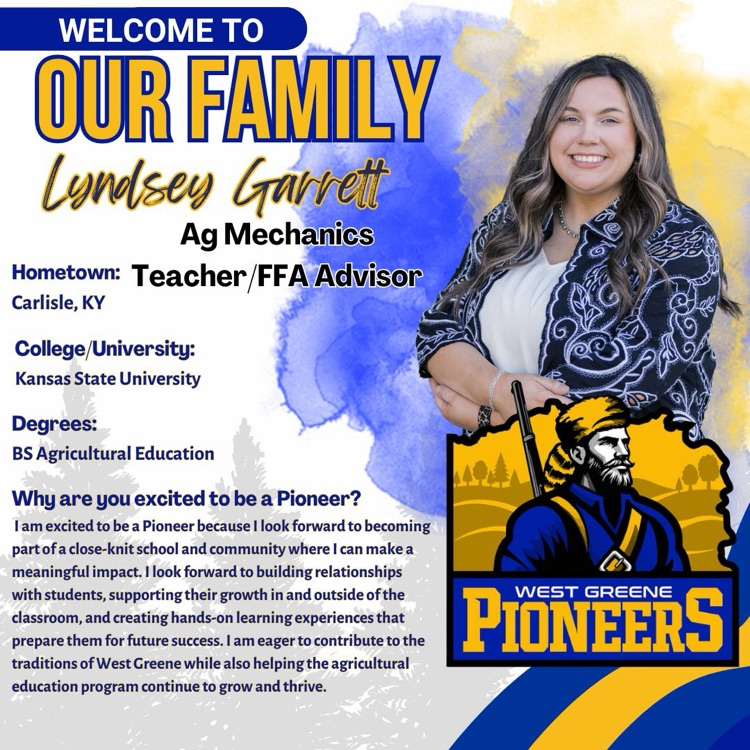 welcome Lyndsey Garrett to WG! She will be our new Ag Mechanics teacher!