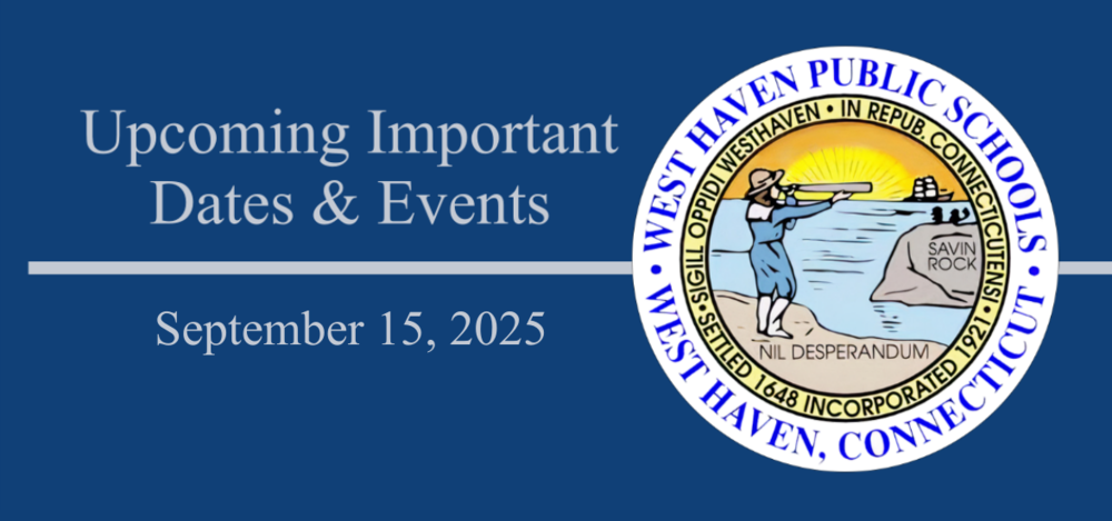 Upcoming Important WHPS Dates & Events - September 15, 2025