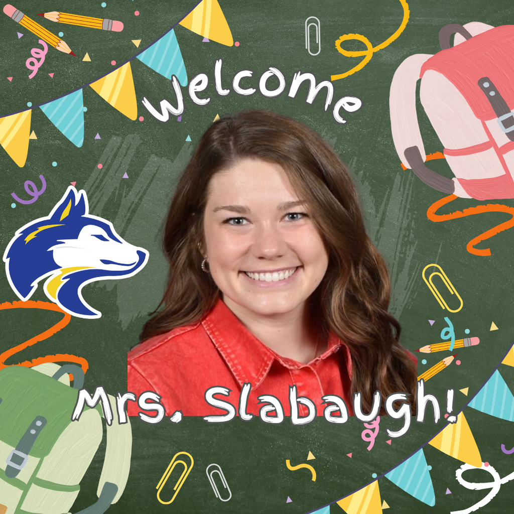 Welcome Mrs. Slabaugh!