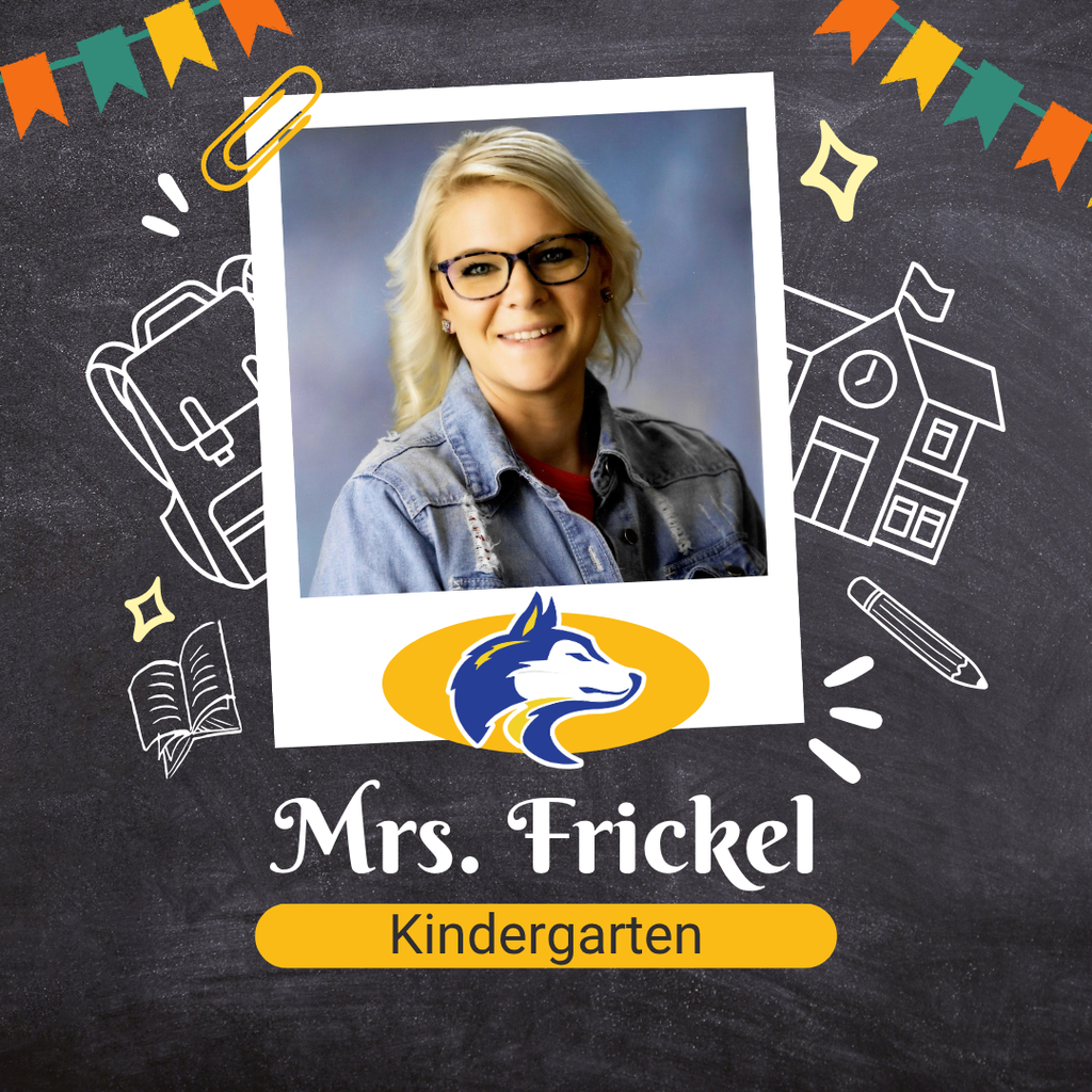 Welcome Mrs. Frickel!
