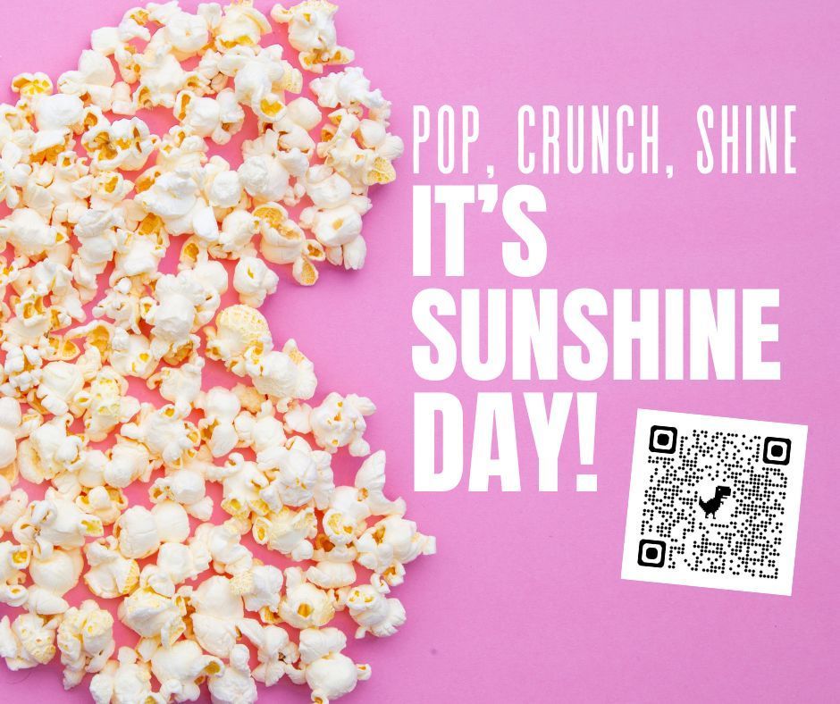 Pop, Crunch, Shine, It's Sunshine Day!