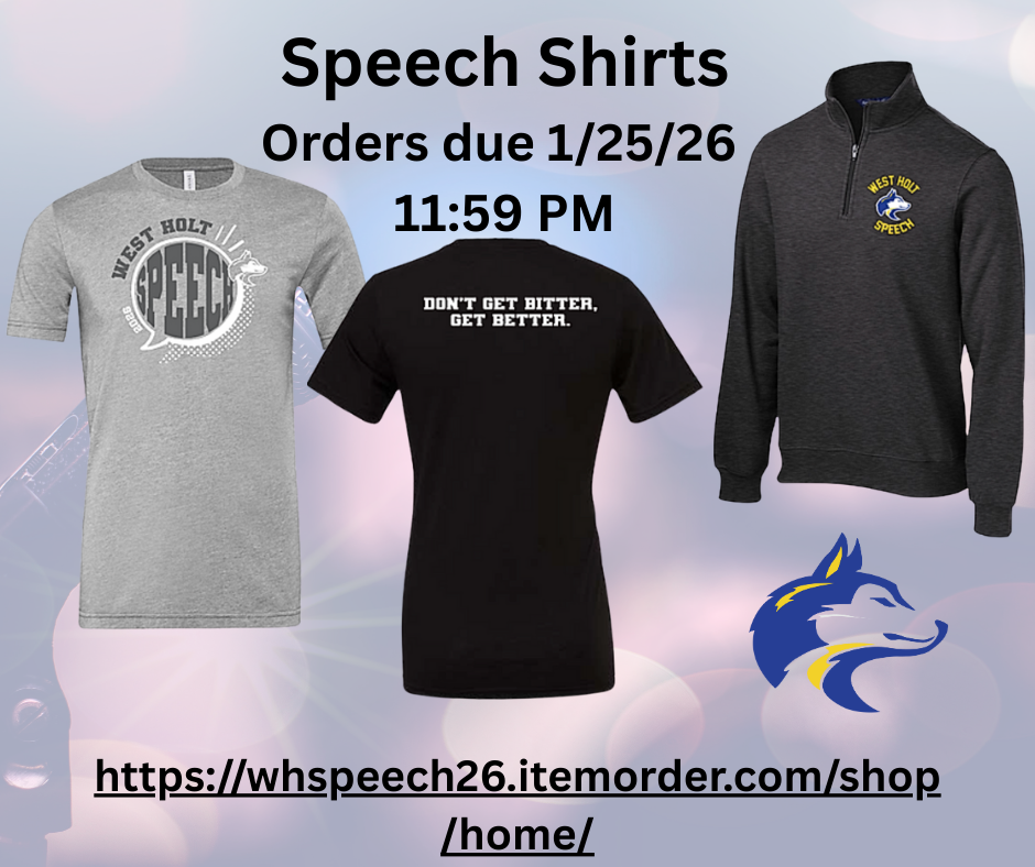 Speech shirt order due 1/25/26