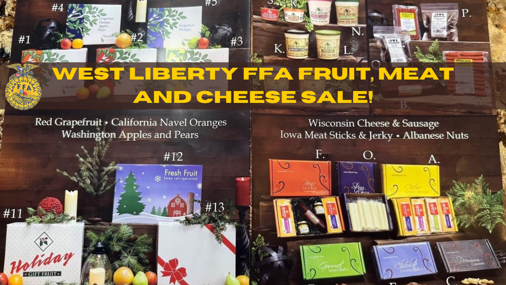 West Liberty FFA Fruit, Meat, and Cheese Sale