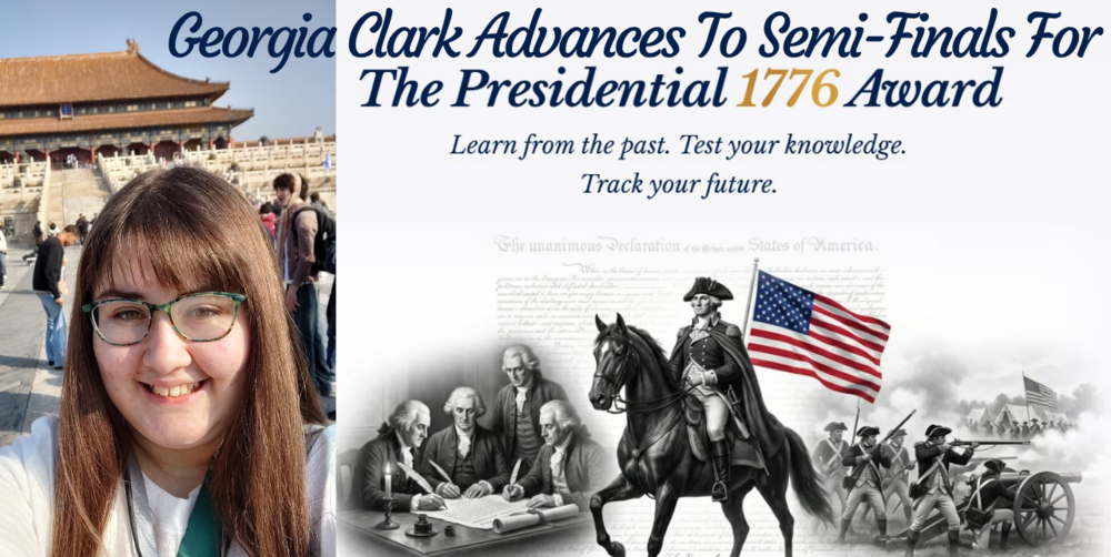 Georgia Clark Advances to Semi-Finals For The Presidential 1776 Award