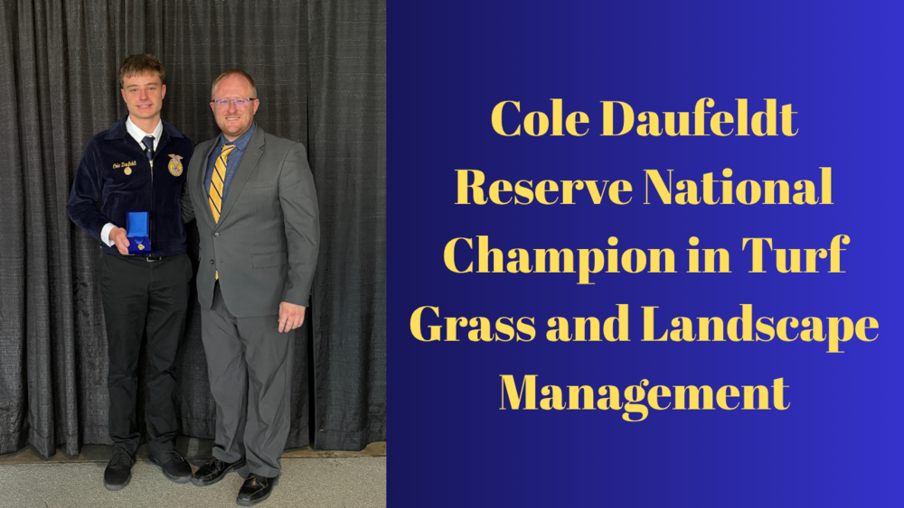 Cole Daufeldt - Reserve National Champion in Turf Grass and Landscape Management