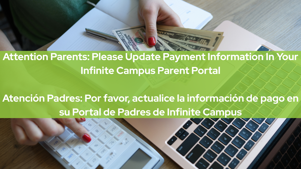 Attention Parents: Please Update Payment Information In Your Infinite Campus Parent Portal