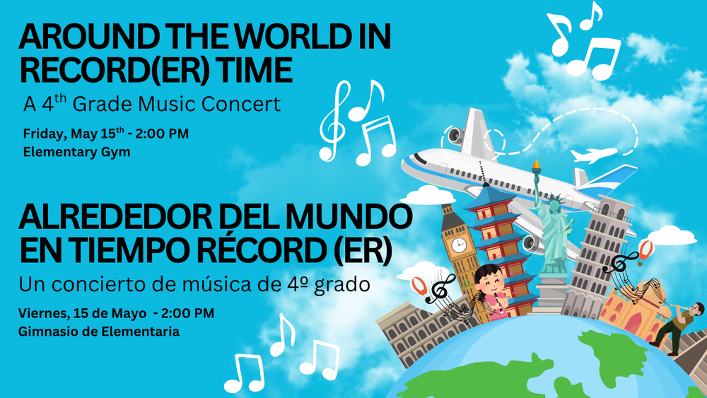 Around the World in Record(er) Time - A 4th Grade Music Concert - May 15th at 2:00 pm