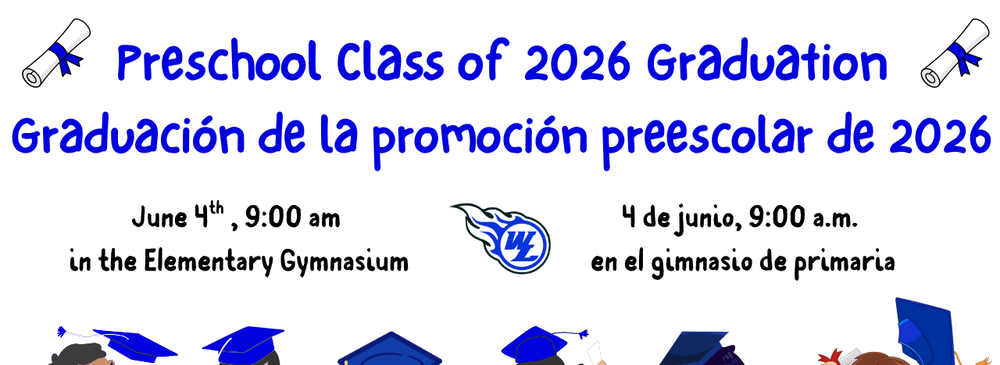 Preschool Class of 2026 Graduation - June 4th at 9:00 am in the Elementary Gymnasium