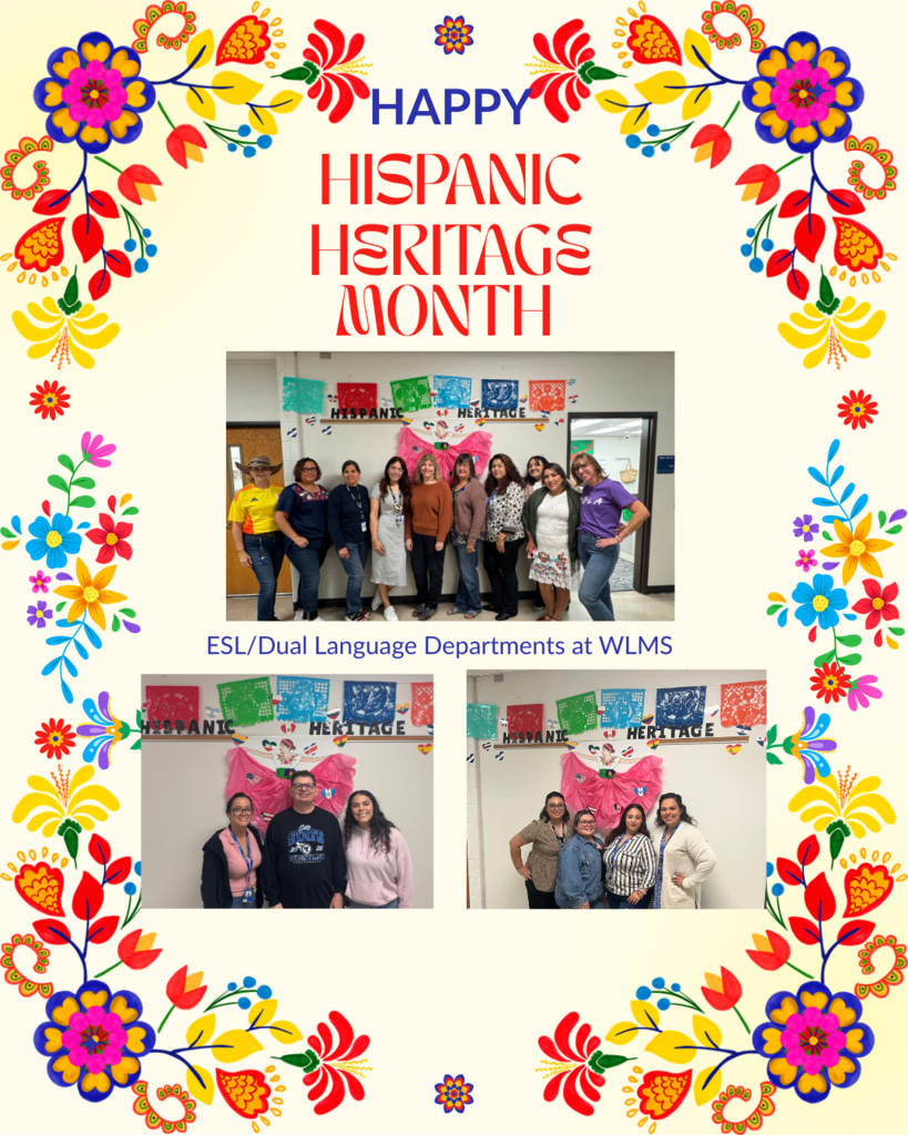 Happy Hispanic Heritage Month! Special thanks to our ESL and Dual Language department for all they do to support our students!