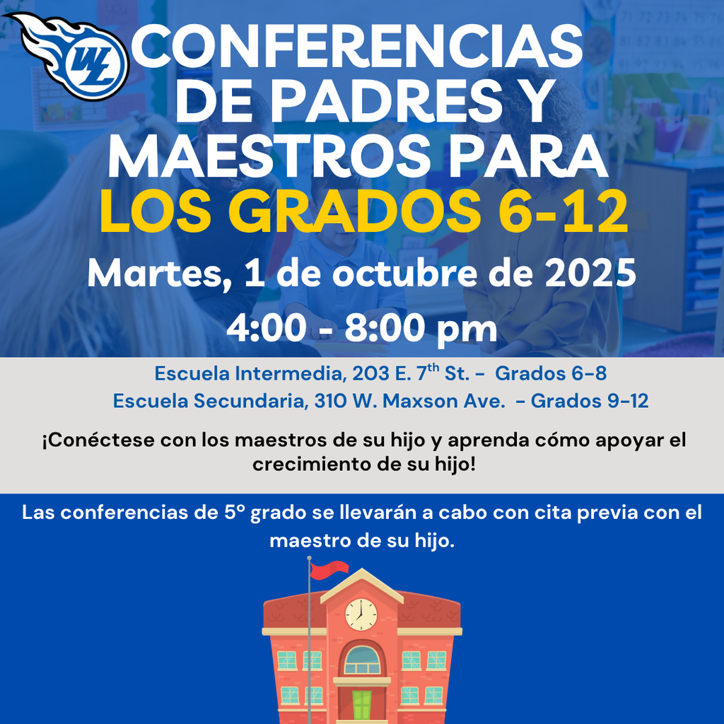 Conferencias de Padres y Maestros Para Los Grados 6-12, 1 de octubre de 2025, 4:00 - 8:00 pm