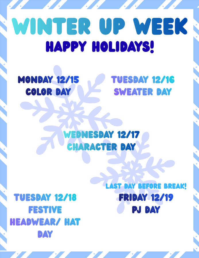 Reminder to middle school staff and students, we are having dress up days this week to celebrate the week before winter break!