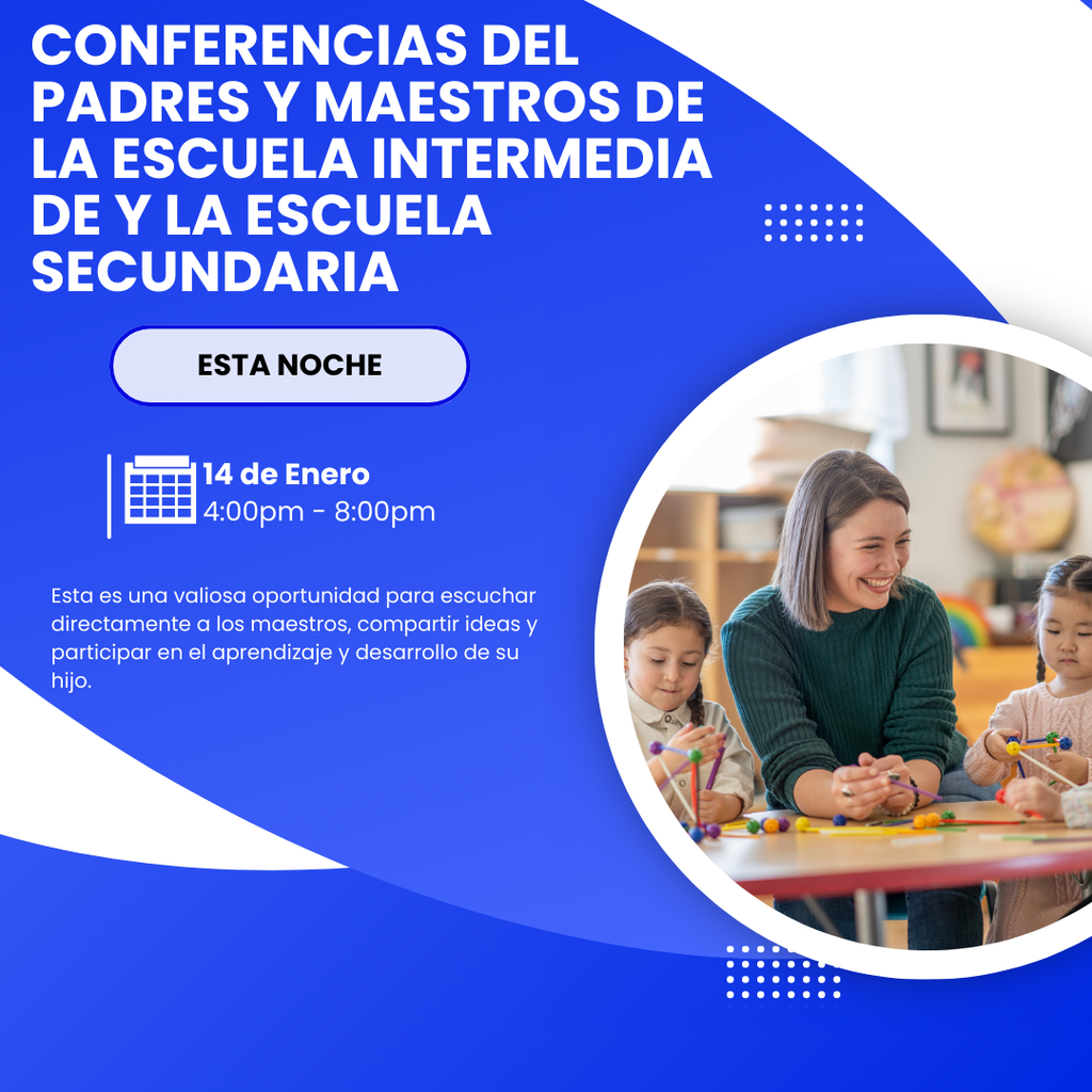 Conferencias de Padres y Maestros Para Los Grados 5-12