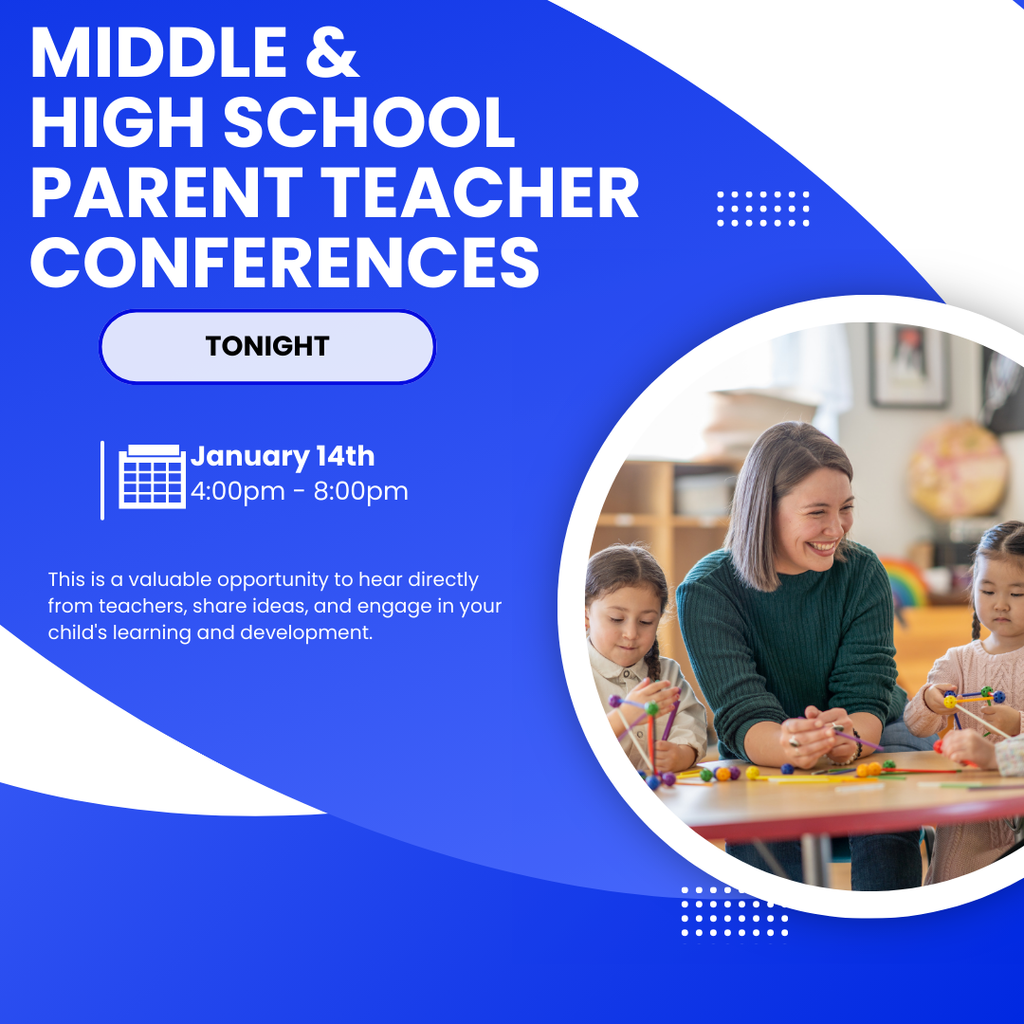 Middle and High School Parent Teacher Conferences