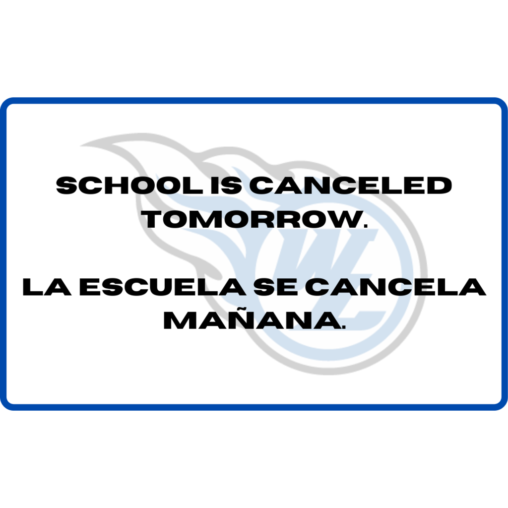 School Is Canceled Tomorrow- Janauary 23, 2026