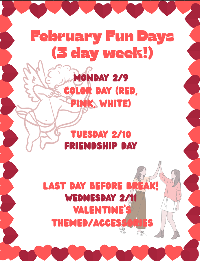 Reminder to the middle school of our February Fun Days this week!